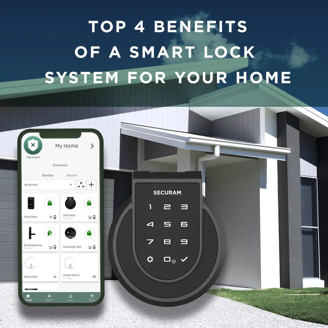 Top 4 Benefits of a Smart Lock System for Your Home